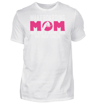 Wakeboarding Mama Mutter Wakeboarder
