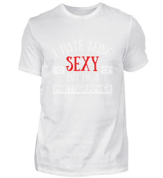 I Hate Being Sexy But I'm a Photographer