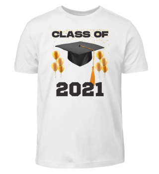  Class of 2021 | Graduation 2021 |