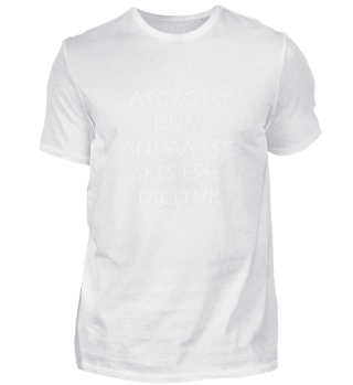 Aegroto dum anima est spes esse dicitur