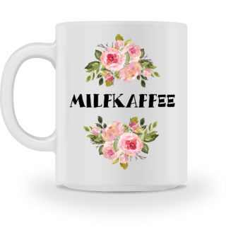 Milfkaffee Tasse mit Blumen