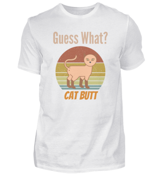 Guess What Cat Butt Retro Circle Vintage