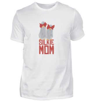  Cute Silkie Mom Gifts For Funny Mama