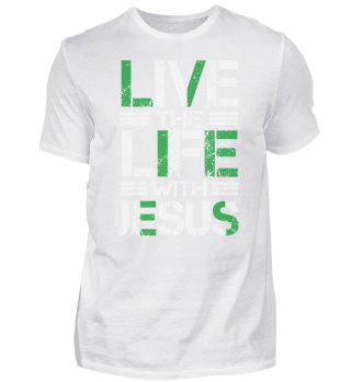 Live The Life With Jesus