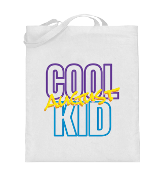 Cool August Kid