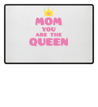 Mom You Are The Queen T-Shirt Mothers Day Tee Shirt Gift-cbd3