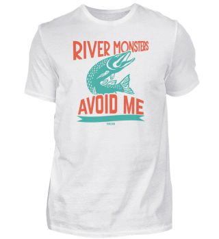 River Monsters Avoid Me