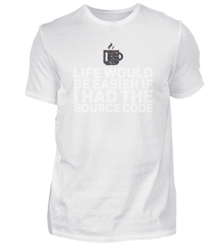 Life Would Be Easier With Source Code für Coder-795c